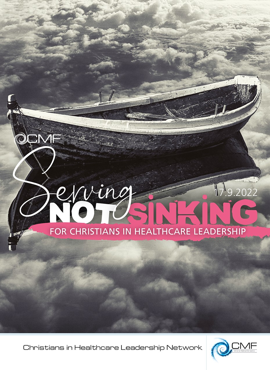 Serving Not Sinking - Conference for leaders in Healthcare
