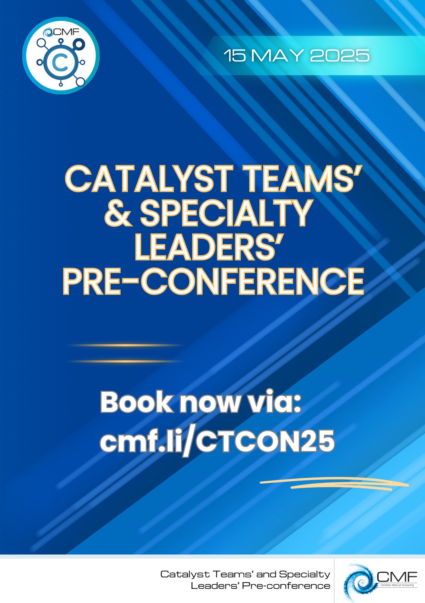 CMF Catalyst Teams & Specialty Leaders Pre-Conference